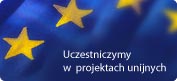 Uczestniczymy w projektach unijnych